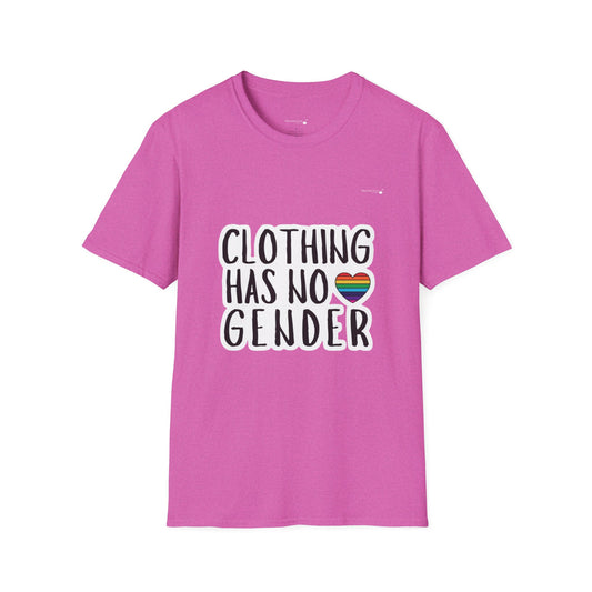 Clothing Has No Gender T-Shirt!